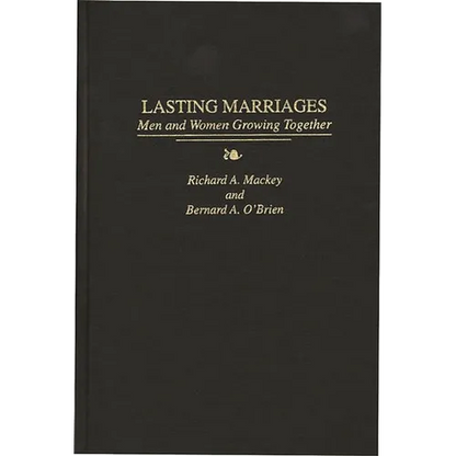 Lasting Marriages: Men and Women Growing Together - Hardcover