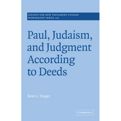 Paul, Judaism, and Judgment According to Deeds - Paperback