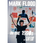Mark Flood in the Nineties - Paperback