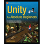 Unity for Absolute Beginners - Paperback