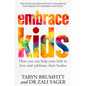 Embrace Kids: How You Can Help Your Kids to Love and Celebrate Their Bodies - Paperback