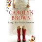 Long, Hot Texas Summer - Paperback