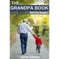 The Grandpa Book: Are you ready? - Paperback