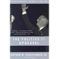 The Politics of Upheaval: 1935-1936, the Age of Roosevelt, Volume III - Paperback