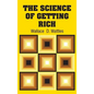 The Science of Getting Rich - Hardcover