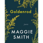 Goldenrod: Poems - Hardcover
