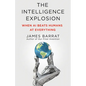 The Intelligence Explosion: When AI Beats Humans at Everything - Hardcover