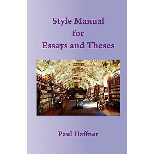 Style Manual for Essays and Theses - Paperback