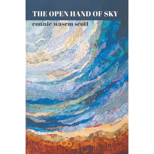The Open Hand of Sky - Paperback