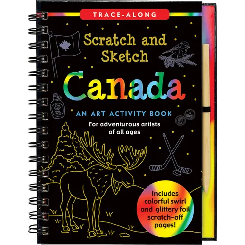Scratch & Sketch Canada: An Art Activity Book for Adventurous Artists - Spiral
