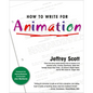 How to Write for Animation - Paperback