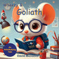 Wheezy & Goliath: An Anti-Bullying Tale - Paperback
