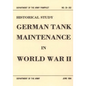 German Tank Maintenance in World War II - Paperback