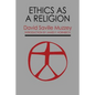 Ethics as a Religion - Paperback