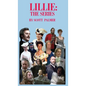 Lillie: The Series - Hardcover