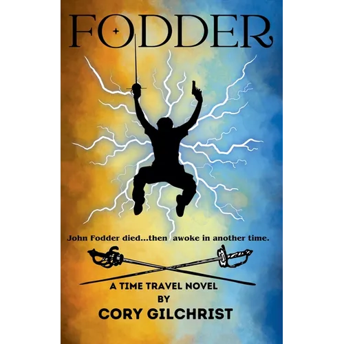 Fodder: A Time Travel Novel - Paperback