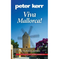 Viva Mallorca!: One Mallorcan Autumn - Paperback