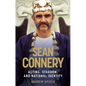 Sean Connery: Acting, stardom and national identity - Hardcover