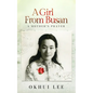 A Girl from Busan: A Mother's Prayer - Hardcover