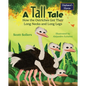 A Tall Tale: How the Ostriches Got Their Long Necks and Long Legs - Hardcover