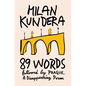 89 Words Followed by Prague, a Disappearing Poem - Hardcover