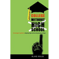 College Without High School: A Teenager's Guide to Skipping High School and Going to College - Paperback