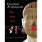 Quantum Acupuncture: - The Next Level - Paperback