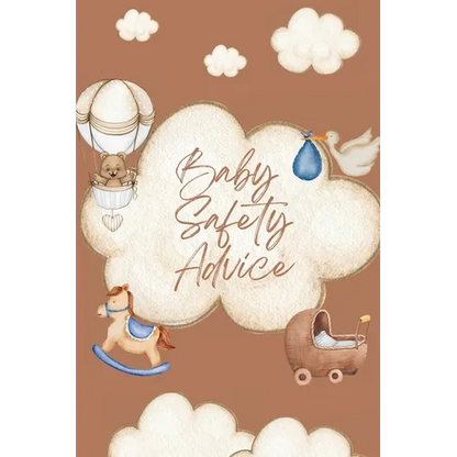 The Complete Baby Safety Guide: Essential Tips for Keeping Your Baby Safe at Home and Outdoors - Paperback