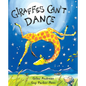 Giraffes Can't Dance - Hardcover