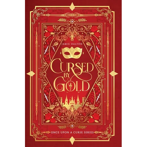 Cursed by Gold - Hardcover