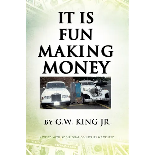It Is Fun Making Money - Paperback