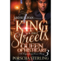 King of the Streets, Queen of Her Heart 3: A Legendary Love Story - Paperback