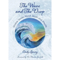 The Wave and The Drop: Wisdom Stories about Death and Afterlife - Paperback