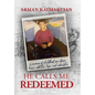 He Calls Me Redeemed: A Memoir of Childhood Sex Abuse, Heroin Addiction, Hope, and Redemption - Hardcover