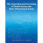 The Generation and Governing of Nested Arrays and Three-Dimensional Arrays - Paperback