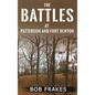 The Battles at Patterson and Fort Benton - Hardcover