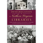 Desegregation in Northern Virginia Libraries - Paperback