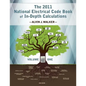 The 2011 National Electrical Code Book of In-Depth Calculations - Volume 1 - Paperback