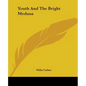Youth And The Bright Medusa - Paperback