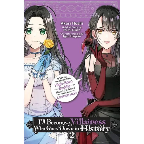 I'll Become a Villainess Who Goes Down in History, Vol. 2: Volume 2 - Paperback