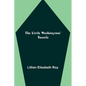 The Little Washingtons' Travels - Paperback