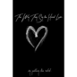 The Way They Say the Heart Looks. - Paperback