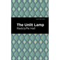 The Unlit Lamp - Hardcover