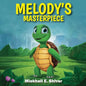 Melody's Masterpiece - Paperback