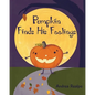 Pumpkin Finds His Feelings - Paperback