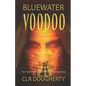 Bluewater Voodoo - Paperback