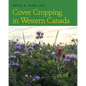 Cover Cropping in Western Canada - Paperback