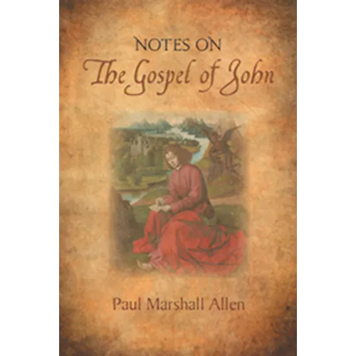 Notes on the Gospel of John - Paperback
