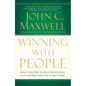 Winning with People: Discover the People Principles That Work for You Every Time - Paperback