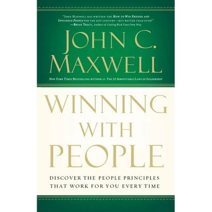 Winning with People: Discover the People Principles That Work for You Every Time - Paperback